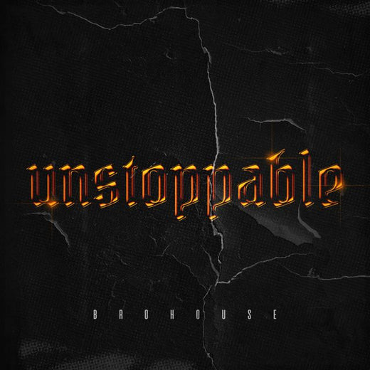 Brohug - 'Unstoppable' [Ringtone]