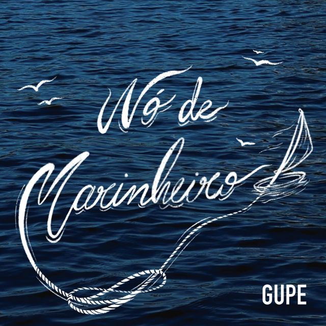 GUPE - 'Nó de Marinheiro' [Ringtone]