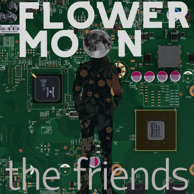 The Friends - 'Flower Moon' [Ringtone]