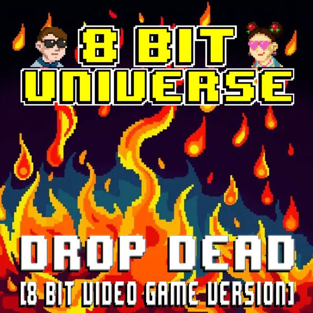 8 Bit Universe - 'Drop Dead (8 Bit Video Game Version)' [Ringtone]