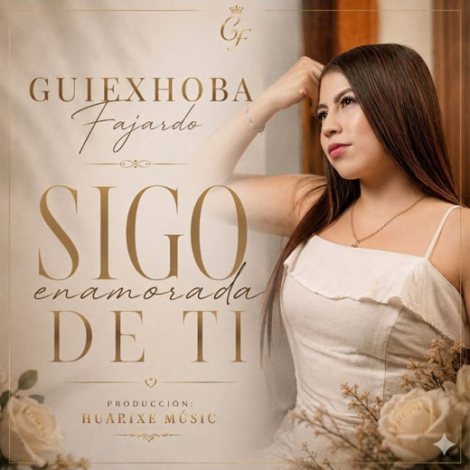 Huarixe Music - 'Sigo Enamorada de Ti (Cover) (feat. Guiexhoba Fajardo)' [Ringtone]