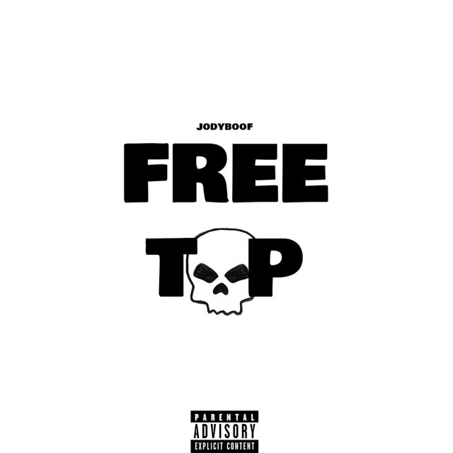 St6 Jodyboof - 'FREE TOP' [Ringtone]