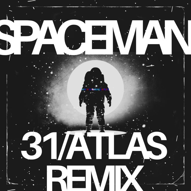Sleep Nation - 'SPACEMAN (31/ATLAS REMIX)' [Ringtone]