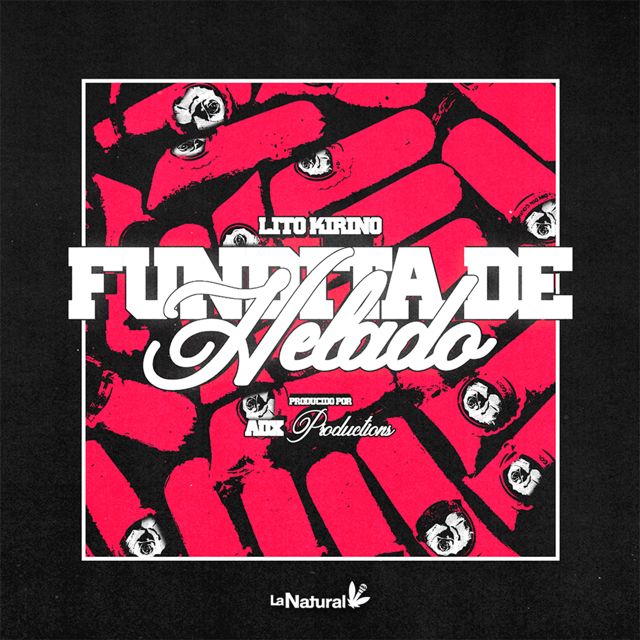 Lito Kirino - 'FUNDITA DE HELADO (feat. ADX & La Natural)' [Ringtone]