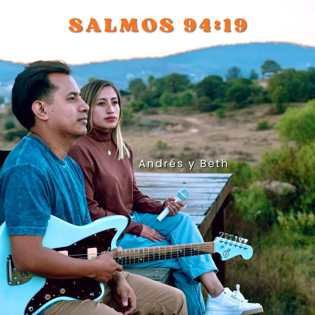 Andrés y Beth - 'Salmos 94:19' [Ringtone]
