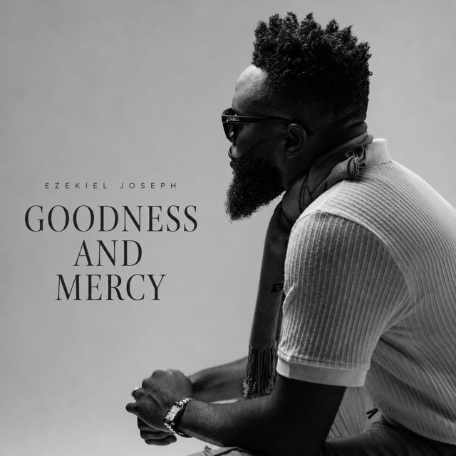 Ezekiel Joseph - 'Goodness and Mercy (feat. Judah Peters)' [Ringtone]