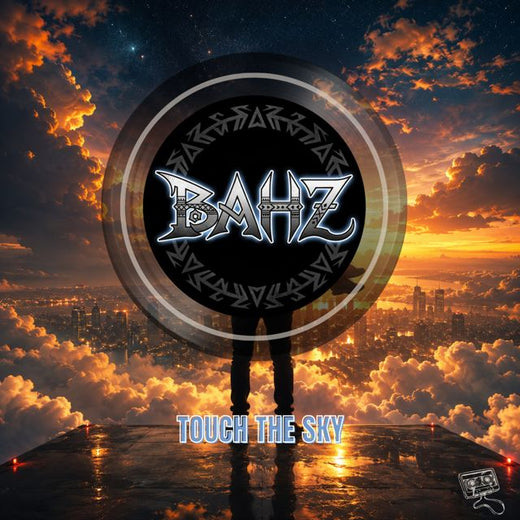 BAHZ - 'Touch the Sky' [Ringtone]