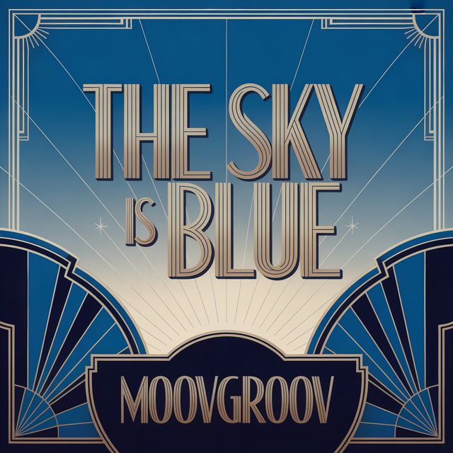 MoovGroov - 'The Sky Is Blue' [Ringtone]