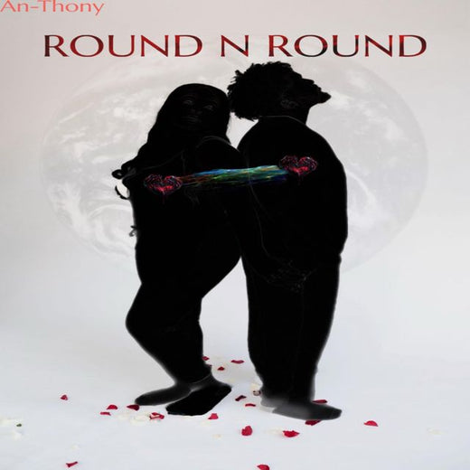 An-Thony - 'Round N' Round' [Ringtone]