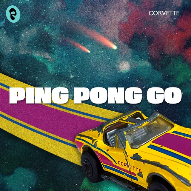 Ping Pong Go - 'Corvette' [Ringtone]