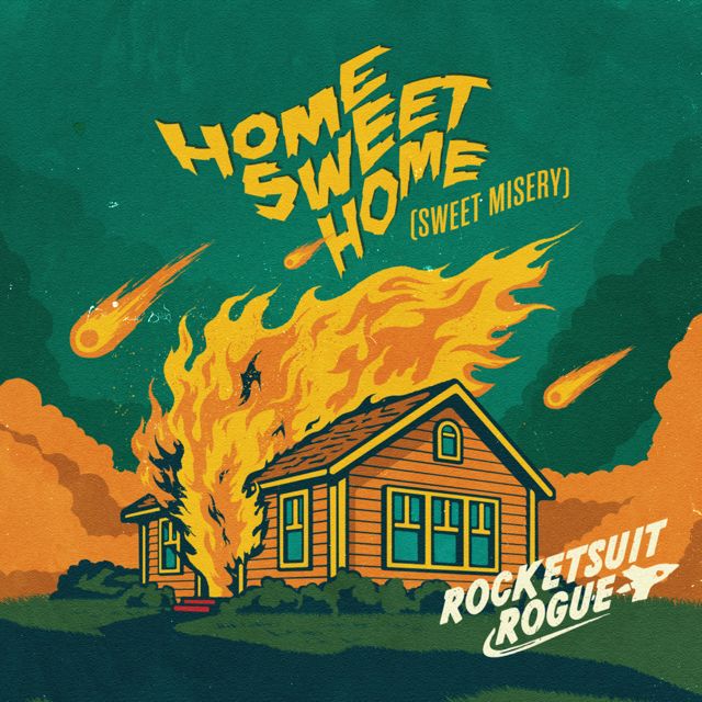 Rocketsuit Rogue - 'Home Sweet Home (Sweet Misery)' [Ringtone]