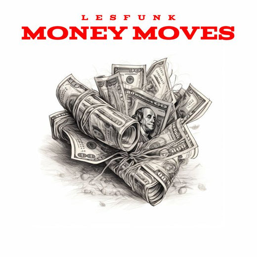 LesFUNK - 'Money Moves' [Ringtone]