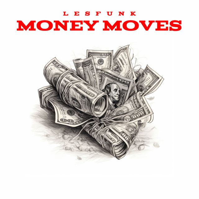 LesFUNK - 'Money Moves' [Ringtone]