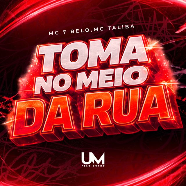 Mc Talibã - 'TOMA NO MEIO DA RUA (feat. Mc 7 Belo & DJ CHICO OFICIAL)' [Ringtone]