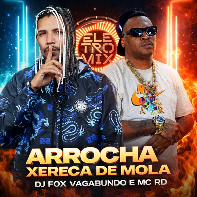Dj Fox Vagabundo - 'ARROCHA XERECA DE MOLA (feat. Mc Rd & Eletromix)' [Ringtone]