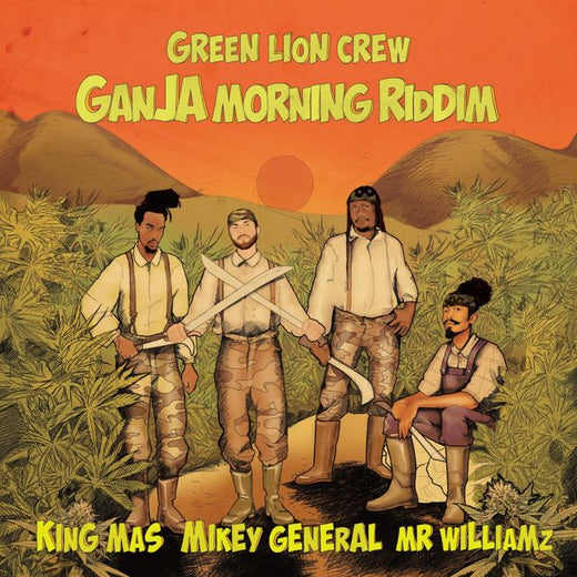 Green Lion Crew - 'Ganja Morning (feat. Mr. Williamz & Mikey General)' [Ringtone]