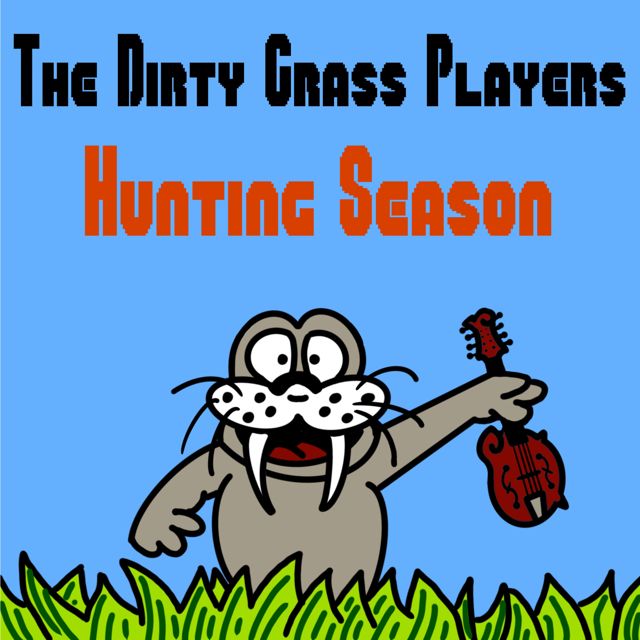The Dirty Grass Players - 'Hunting Season' [Ringtone]