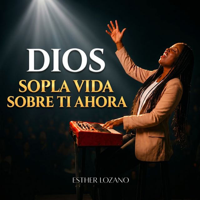 Esther Lozano - 'Dios Sopla Vida Sobre Ti Ahora' [Ringtone]