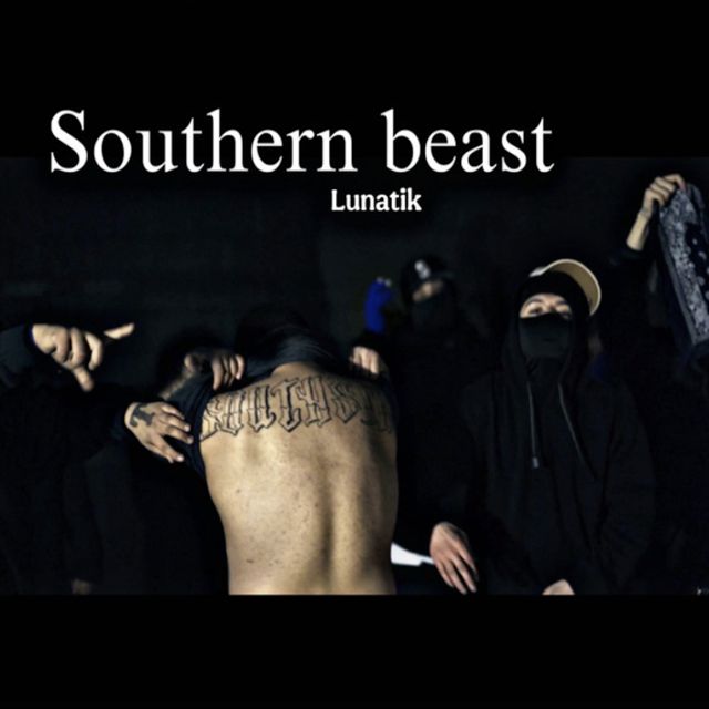 Lunatik - 'Southern Beast' [Ringtone]