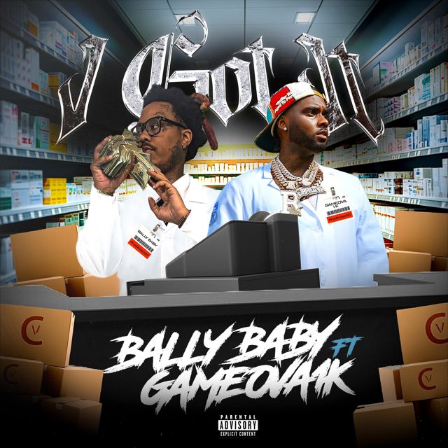 Bally Baby - 'I Got It (feat. Gameova1k)' [Ringtone]