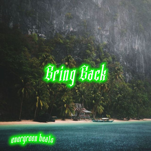 Evergreen Beats - 'Bring Back' [Ringtone]