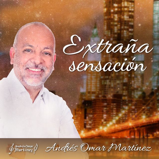 Andrés Omar Martínez Sánchez - 'Extraña sensación' [Ringtone]