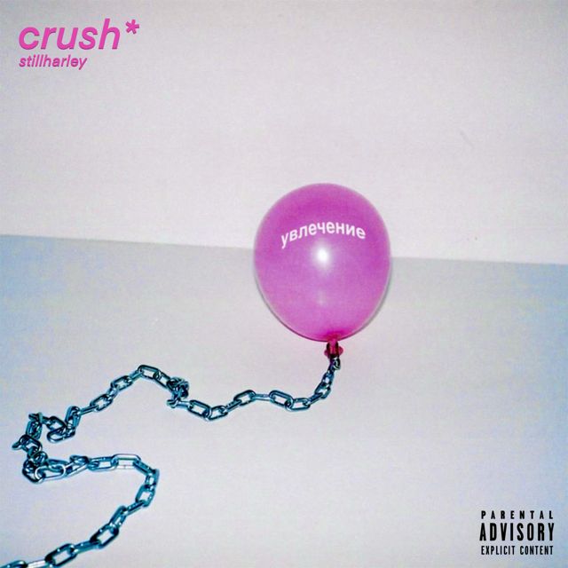 Stillharley - 'crush' [Ringtone]