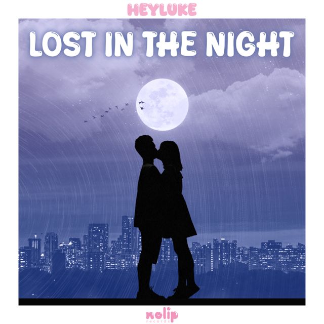 HEYLUKE - 'Lost In The Night' [Ringtone]