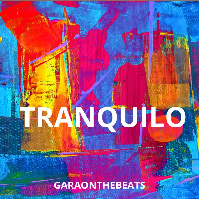 Garaonthebeats - 'Tranquilo' [Ringtone]