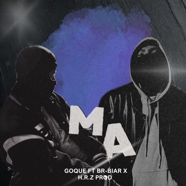 H.R.z Prod - 'Ma’ (feat. Goque & BR-Biar)' [Ringtone]