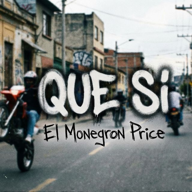El Monegron Price - 'QUE SI' [Ringtone]