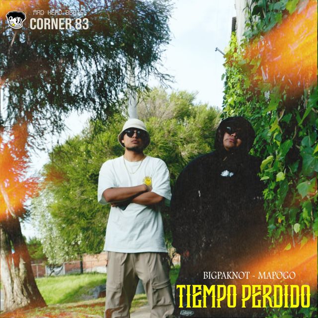 Bigpaknot - 'Tiempo perdido (feat. Mad Head Beats & Corner 83)' [Ringtone]