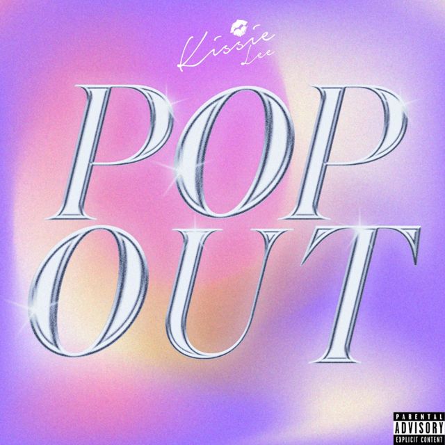 Kissie Lee - 'Pop Out' [Ringtone]