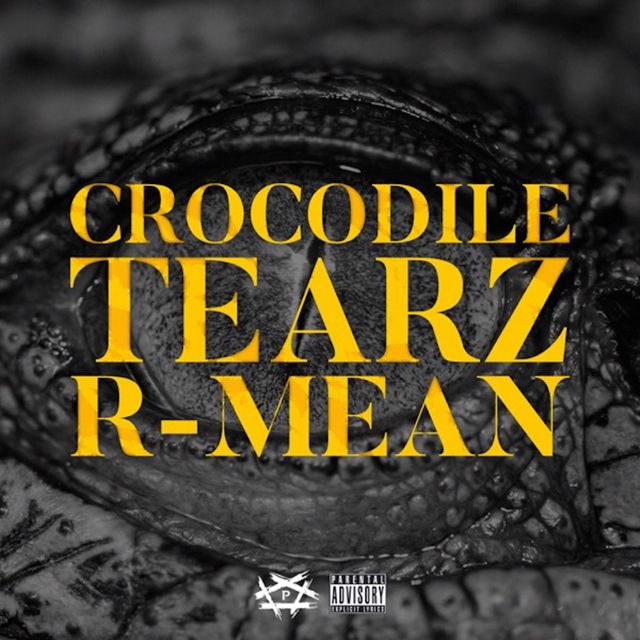 R-Mean - 'Crocodile Tearz' [Ringtone]