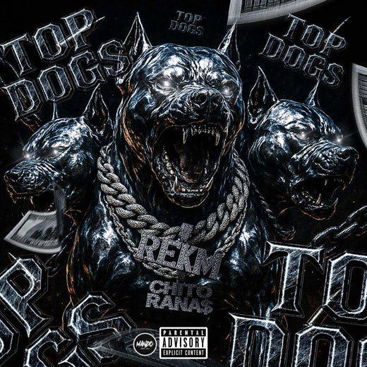 Rekm - 'Top Dogs (feat. Chito Rana$)' [Ringtone]