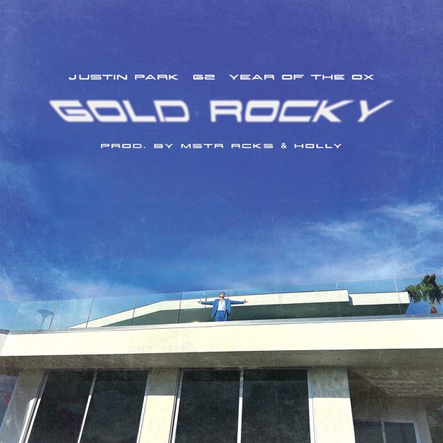 Justin Park - 'GOLD ROCKY (feat. G2, Year Of The Ox)' [Ringtone]