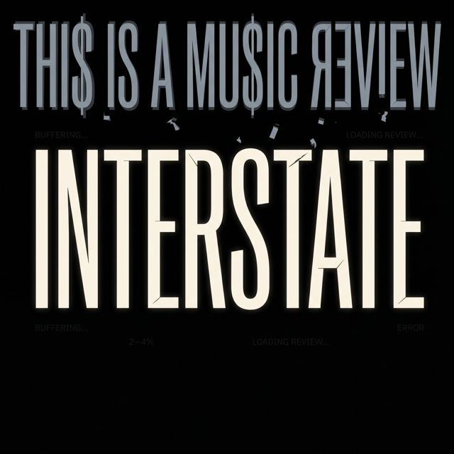 Interstate - 'This Is A Music Review' [Ringtone]