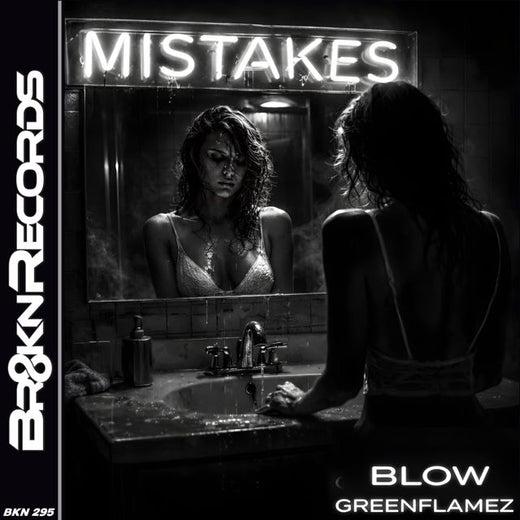 BLOW (SP) - 'Mistakes (feat. GreenFlamez)' [Ringtone]