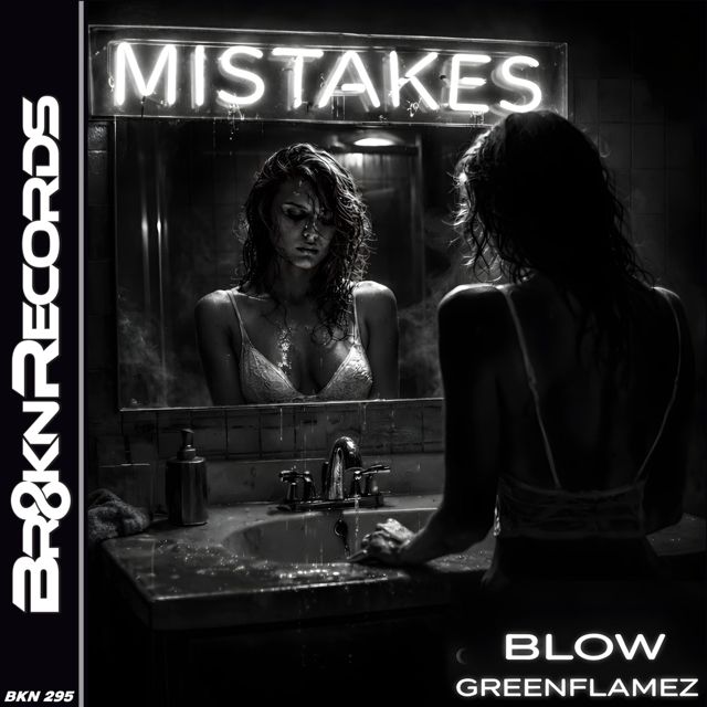 BLOW (SP) - 'Mistakes (feat. GreenFlamez)' [Ringtone]