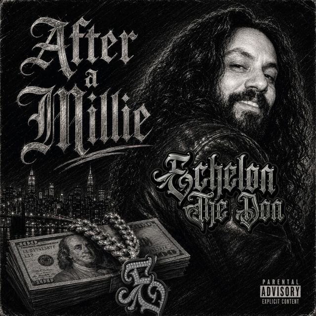 Echelon the Don - 'After a Millie' [Ringtone]