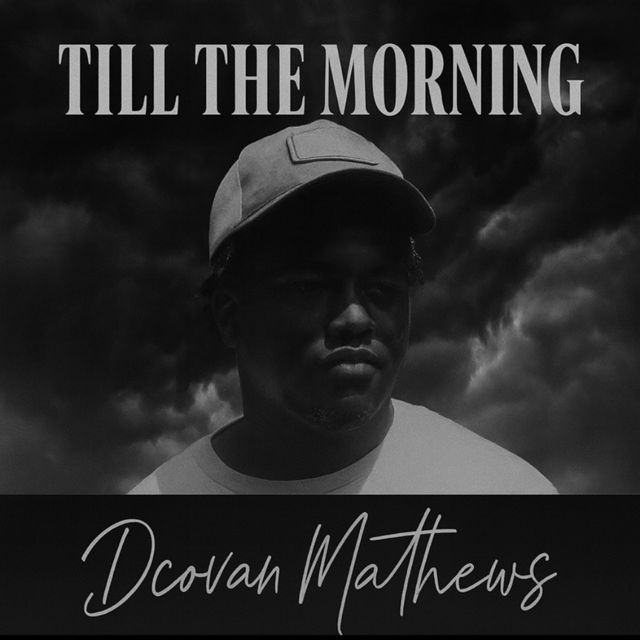 Dcovan Mathews - ''Till the Morning' [Ringtone]