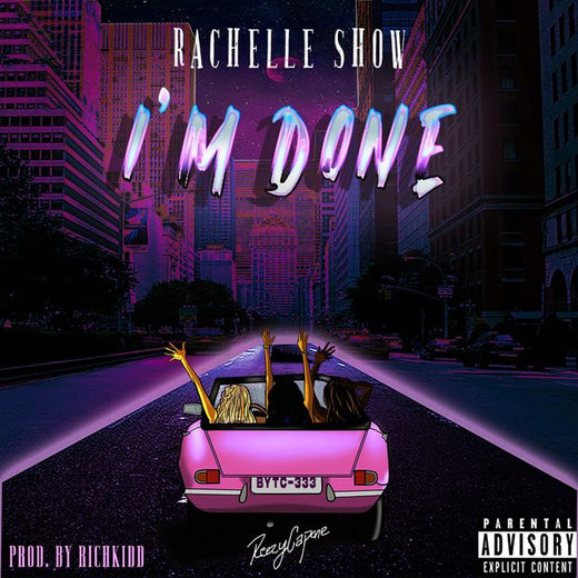 Rachelle Show - 'I'm Done' [Ringtone]