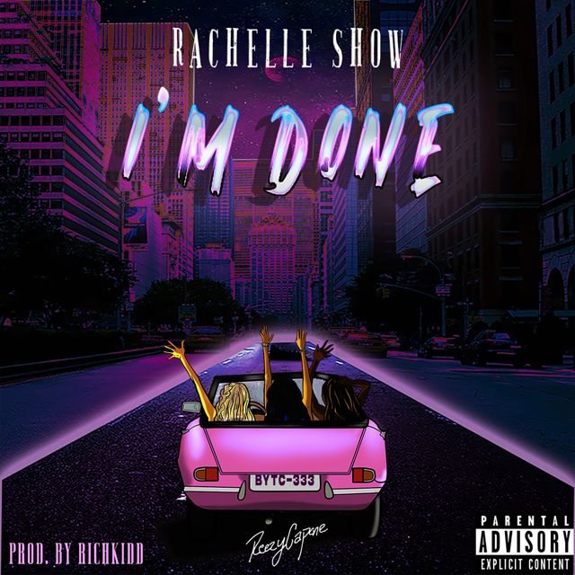 Rachelle Show - 'I'm Done' [Ringtone]