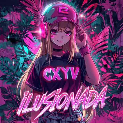 CXYV - 'ILUSIONADA (Sped Up)' [Ringtone]