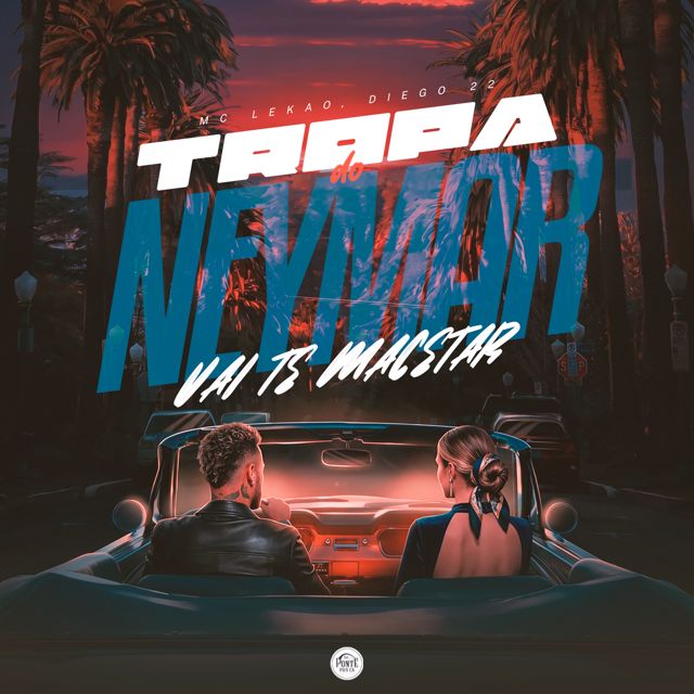 Diego 22 - 'Tropa do neymar vai te macetar (feat. Da Ponte Pra Cá & Mc Lekão)' [Ringtone]