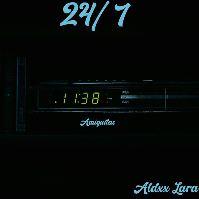 Aldxx Lara - '24/7 (Amiguitas)' [Ringtone]