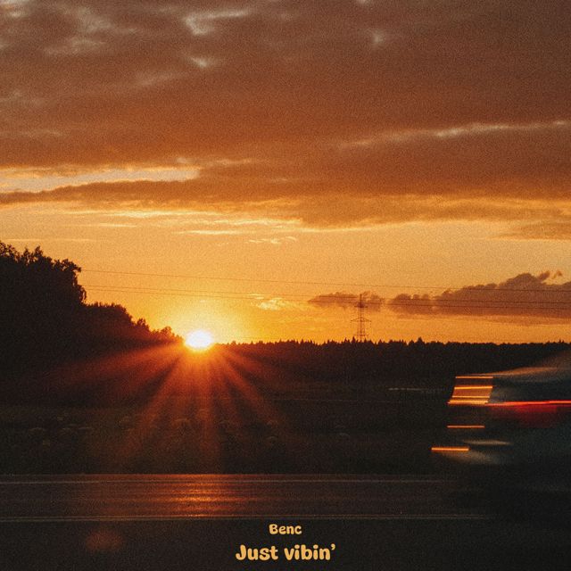 Benc - 'Just vibin'' [Ringtone]
