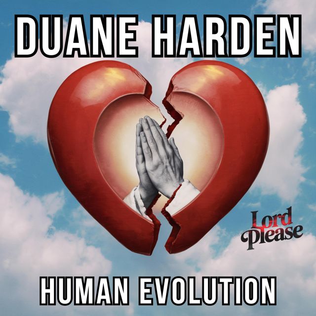 Duane Harden - 'Lord Please (Country Love Mix) (feat. Human Evolution)' [Ringtone]