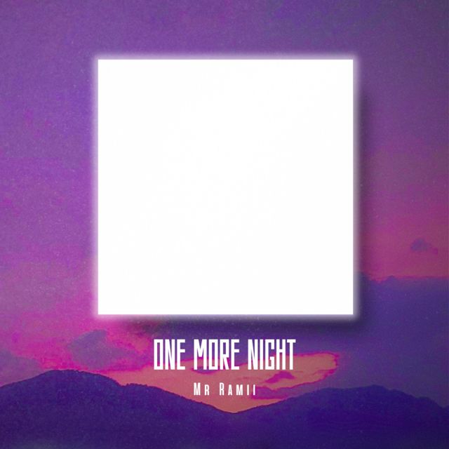 Mr Ramii - 'One More Night' [Ringtone]