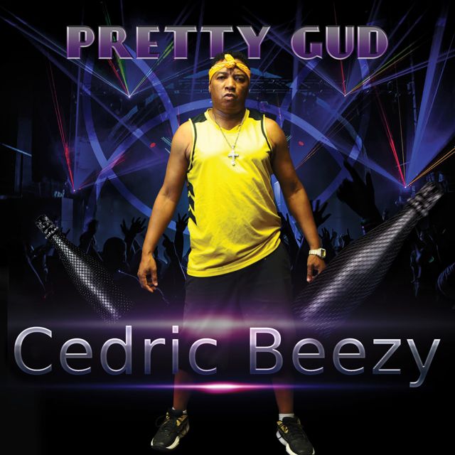 Cedric Beezy - 'Pretty Gud' [Ringtone]